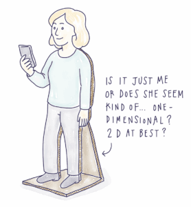 Living a cardboard cutout of your life